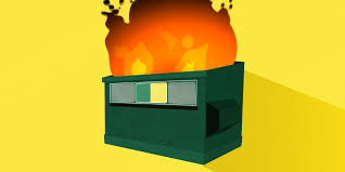 A Phrase For Our Time Merriam Webster Adds Dumpster Fire To Dictionary The Two Way Npr Welcome to reddit, the front page of the internet. a phrase for our time merriam webster