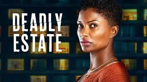 Deadly Estate (2023)