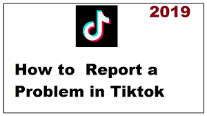 How To Report A Problem In Tiktok Youtube