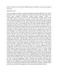 Pengertian internet, manfaat internet, dampak positif negatif internet. Kesan Positif Dan Negatif Penggunaan Internet Dalam Kalangan Pelajar