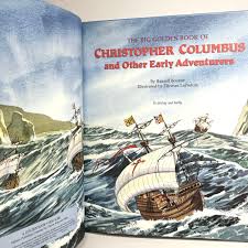 The Big Golden Book of Christopher Columbus and Other Early Adventurers by Russell  Bourne