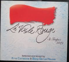 La voile rouge st tropez. Kris Corleone Benji De La House La Voile Rouge St Tropez 2009 2009 Cd Discogs