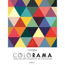 Colorama Imagier Des Nuances De Couleurs Cartonne Cruschiform Achat Livre Color Palette Bright Complimentary Color Scheme Happy Colors