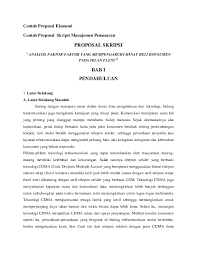 Check spelling or type a new query. Doc Contoh Proposal Ekonomi Contoh Proposal Skripsi Manajemen Pemasaran Proposal Skripsi Analisis Faktor Faktor Yang Mempengaruhi Minat Beli Konsumen Pada Iklan Flexy Rofik Al Academia Edu