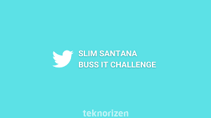 Medias and tweets on slimsantana_ ( slimsantana top 0.4%) ' s twitter profile. Slim Santana Buss It Challenge Viral Di Twitter Cek Disini Teknorizen