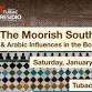 The Moorish Southwest: African & Arabic Influences... event in Tubac, AZ