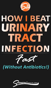 How I Beat Urinary Tract Infection Uti Without Antibiotics 9 Natural Remedies Strength Essence Urinary Tract Infection Remedies Urinary Tract Infection Cure Bladder Infection