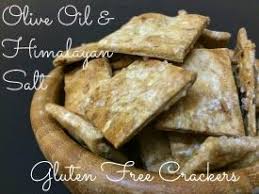 Chaleur Olive Oil And Himalayan Salt Crackers Gluten Free Salt Crackers Easy Homemade Recipes Homemade Crackers