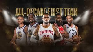 The teams and the players no more play the game for pennies. All Decade Team Best Nba Players Of The 2010s Nba Com