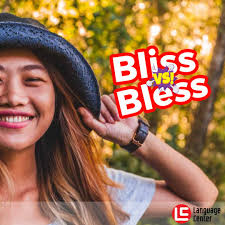 Bliss vs. Bless, Apa Bedanya?