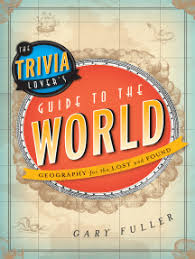 Copyright © 2021 infospace holdings, llc, a system1 company Read The Trivia Lover S Guide To The World Online By Gary Fuller Books