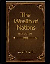 This item:the wealth of nations by adam smith paperback $17.09. The Wealth Of Nations Illustrated By Adam Smith Smith Adam Amazon De Bucher