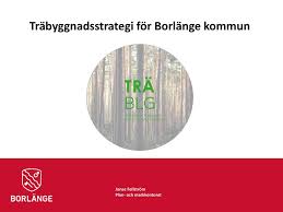 6.5k likes · 199 talking about this · 606 were here. Trabyggnadsstrategi For Borlange Kommun Ppt Ladda Ner