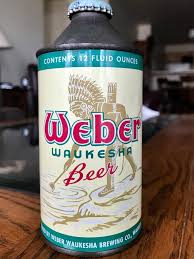 Weber Beer Waukesha Wi 1951 Old Beer Cans Beer Can Collection Beer Brands