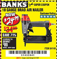 We did not find results for: Harbor Freight Tools Coupon Database Free Coupons 25 Percent Off Coupons Toolbox Coupons Banks 18 Gauge Brad Air Nailer