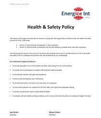 We have also provided you with a sample policy statement and a form you can use to create your own. Health Safety Energice