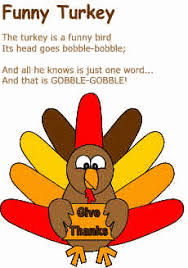 Bird Songs For Kids Funny Turkey The Turkey Is A Funny Bird Its Head Goes Bobble Bobble And All He Knows Is Just Thanksgiving Poems Funny Turkey Thanksgiving Activities For Kids