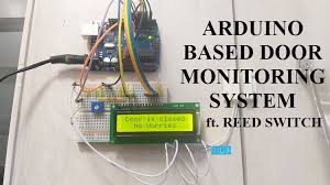 Arduino Based Door Monitoring System Using Reed Switch In 2020 Arduino Electronics Projects Circuit Design