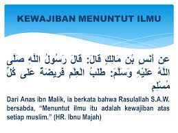 Keutamaan dan keuntungan menuntut ilmu. Hadits Wajib Menuntut Ilmu Nusagates