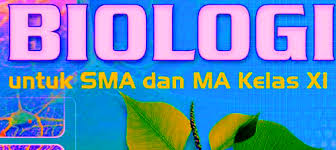 Materi biologi kelas 11 semester 2 kurikulum 2013. Materi Biologi Sma Kelas Xi Ipa Semester Genap Tahun Pelajaran 2016 2017 Pojok Ilmu