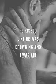 100 Passionate Kisses Ideas Passionate Kisses Love Quotes Me Quotes