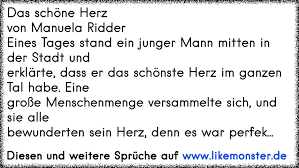 Snoeten is ook van #nick. Das Schone Herz Von Manuela Ridder Eines Tages Stand Ein Junger Mann Mitten In Der Stadt Und Erklarte Dass Er Das Tolle Spruche Und Zitate Auf Www Likemonster De