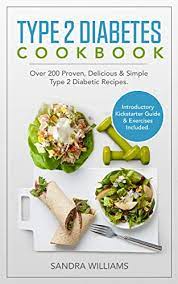 One teaspoon of methi seeds (fenugreek seeds) soaked overnight in 100. Type 2 Diabetes Cookbook Over 200 Proven Delicious Simple Type 2 Diabetic Recipes Introductory Kickstarter Guide And Exercises Included Kindle Edition By Williams Sandra Cookbooks Food Wine Kindle Ebooks Amazon Com