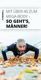 Mit U40 Zum Traumkorper So Geht S Manner Fitnesschallenges Mit Uber 40 Ist Der Zug Fur Einen Tollen Korper Abg Dream Body Health And Fitness Tips Fitness