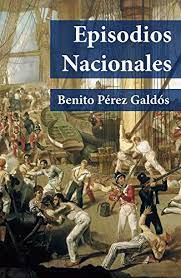 Episodios nacionales completos de perez galdos: Episodios Nacionales Spanish Edition Ebook Galdos Benito Perez Amazon De Kindle Shop