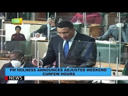 Although, if you have to travel during curfew hours for. Pm Holness Announces Adjusted Weekend Curfew Hours Youtube