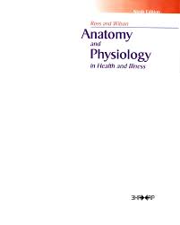 Ross And Wilson Anatomy And Physiology In Health And Illness 9th Ed A Waugh A Grant Elsev Copy Pages 1 50 Flip Pdf Download Fliphtml5 6th edition ross & wilson anatomy and physiology in health and illness. ross and wilson anatomy and