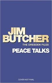 Pdf Peace Talks The Dresden Files 16 By Jim Butcher In 2020 Dresden Files Jim Butcher Books Dresden
