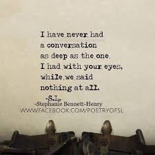 When I Count My Blessings I Count You Twice Meaning In Urdu I Have Never Had A Conversation As Deep As The One I Had With Your Eyes While We Said Nothing At All S L Connection Quotes Words Quotes Life Quotes
