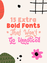 Then you've probably seen someone use bolde. 15 Extra Bold Fonts That Won T Go Unnoticed Creative Market Blog