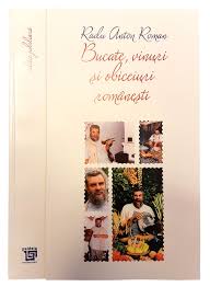 Pe elefant.ro gasesti o gama completa de carti de bucate, cu retete culinare diverse ⭐ comanda online, la preturi bune ⭐ livrare rapida, reduceri pe site ⭐. Bucate Vinuri Si Obiceiuri Romanesti Toate Retetele Radu Anton Roman