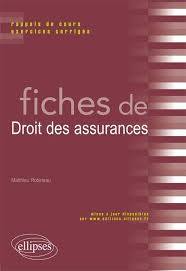 Fiches De Droit Des Assurances Droit Droit Des Assurances Fiches Assurance