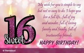 It's okay — even cool — to be excited about life! Lovely Ecard To Wish Someone On Their Special 16th Birthday Sweetsixteen Birthday Wishes For Daughter Free Happy Birthday Cards Birthday Message For Daughter