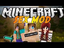 Minecraft sexs mod