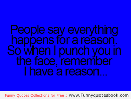 People I Want To Punch In The Face Book Aaaa Png 500 380 Funny Quotes Friendship Quotes Funny Funny Quotes About Life