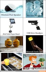 Shut Up And Take My Money Ifunny Take My Money Cool Inventions Cool Things To Buy