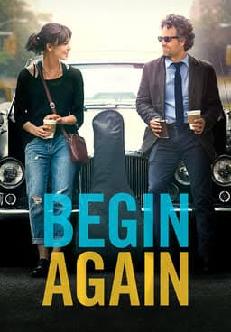 Begin Again (2013) - Stream Free | Tubi