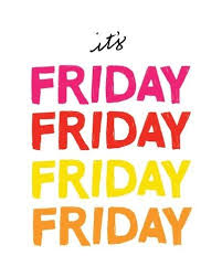 Inspiration Monday Party Recipe Its Friday Quotes Words Quotes Tgif Quotes