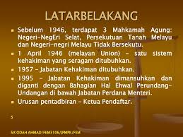 The term unfederated malay states (malay: Ppt Fem3106 T5 Sistem Kehakiman Malaysia Powerpoint Presentation Id 4585154
