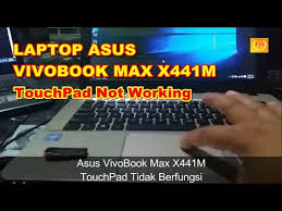 Asus Vivobook Max X441m Touchpad Not Working Pointer Mouse Tidak Berfungsi Youtube
