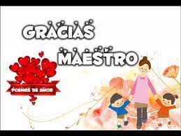 Te compartimos cinco poemas que grandes escritoras han hecho en honor de los maestros. Gracias Maestro Pensamientos Para Un Profesor Feliz Dia Del Maestro Frases Para El Docente Youtube