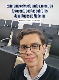 Juventudes de Medellín: Política y Progreso