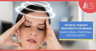 Physical Therapy Treatments For Benign Paroxysmal Positional Vertigo (BPPV) 