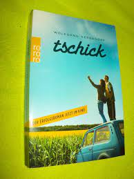 Der roman endet mit dem wiederbeginn der. Tschick Wolfgang Herrndorf Buch Gebraucht Kaufen A02nqhoa01zzv
