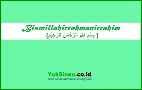 Maybe you would like to learn more about one of these? Bismillahirrahmanirrahim Tulisan Arab Dan Artinya