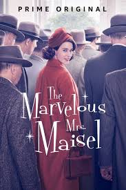 The Marvelous Mrs Maisel 2017 Tv Series 2017 Tv Series Mom Series